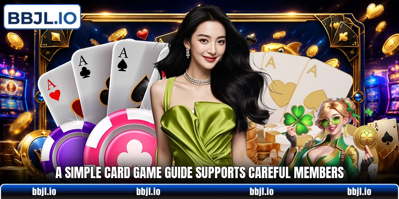 A simple card game guide supports careful members