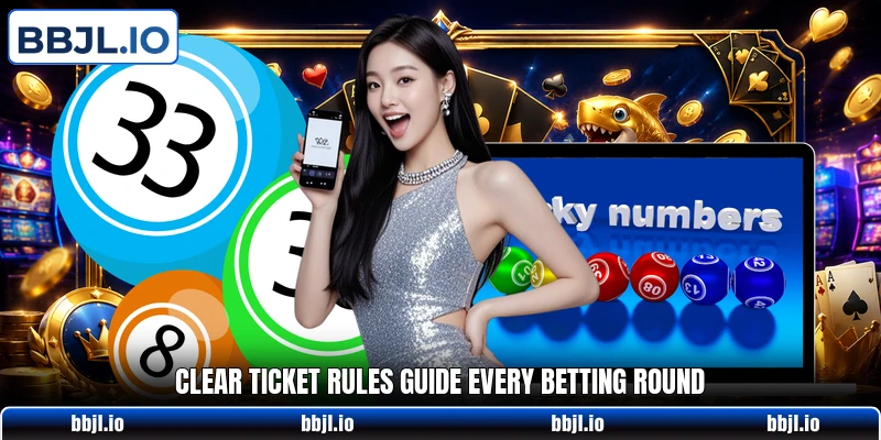 Clear ticket rules guide every betting round