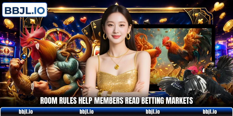 Room rules help members read betting markets Room rules help members read betting markets
