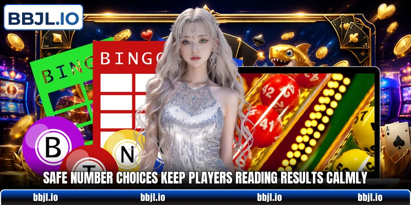 Safe number choices keep players reading results calmly Safe number choices keep players reading results calmly