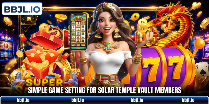 Simple game setting for Solar Temple Vault members