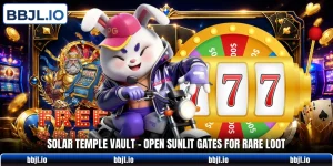 solar temple vault open sunlit gates for rare loot